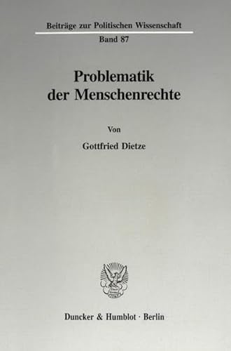 Problematik der Menschenrechte. - Dietze, Gottfried