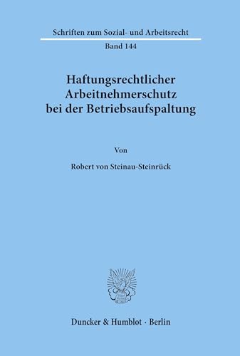 Stock image for Haftungsrechtlicher Arbeitnehmerschutz bei der Betriebsaufspaltung. for sale by SKULIMA Wiss. Versandbuchhandlung