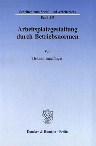 9783428086504: Arbeitsplatzgestaltung Durch Betriebsnormen