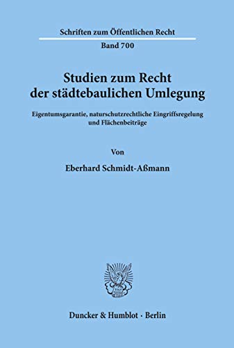 Beispielbild fr Studien zum Recht der stdtebaulichen Umlegung. : Eigentumsgarantie, naturschutzrechtliche Eingriffsregelung und Flchenbeitrge. zum Verkauf von Buchpark