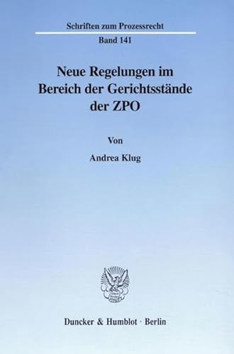 9783428091768: Neue Regelungen im Bereich der Gerichtsstnde der ZPO. (Schriften Zum Prozessrecht, 141)