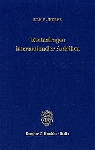 Stock image for Rechtsfragen internationaler Anleihen. for sale by Antiquariat  Werner Haschtmann