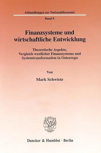 Finanzsysteme und wirtschaftliche Entwicklung.