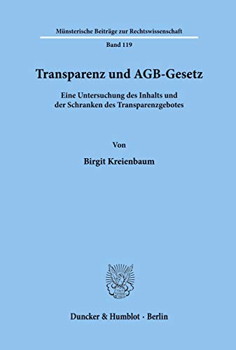 9783428093380: Transparenz Und Agb-gesetz: Eine Untersuchung Des Inhalts Und Der Schranken Des Transparenzgebotes: 119