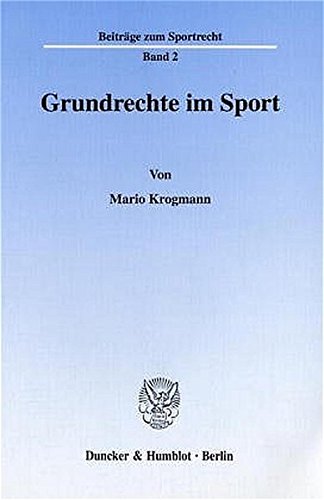 9783428093403: Grundrechte Im Sport (Beitrage Zum Sportrecht, 2)