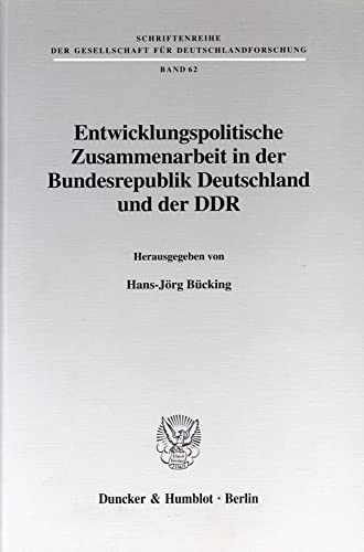 Stock image for Entwicklungspolitische Zusammenarbeit in der Bundesrepublik Deutschland und der DDR. for sale by SKULIMA Wiss. Versandbuchhandlung
