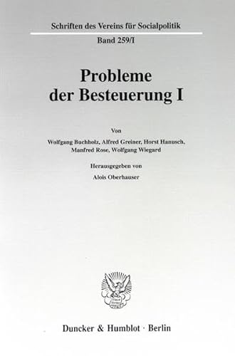 9783428094462: Probleme Der Besteuerung I