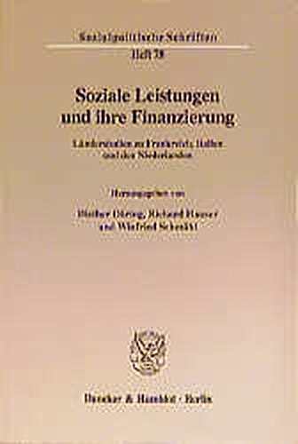 9783428094639: Soziale Leistungen Und Ihre Finanzierung: Landerstudien Zu Frankreich, Italien Und Den Niederlanden (Sozialpolitische Schriften, 78) (German Edition)