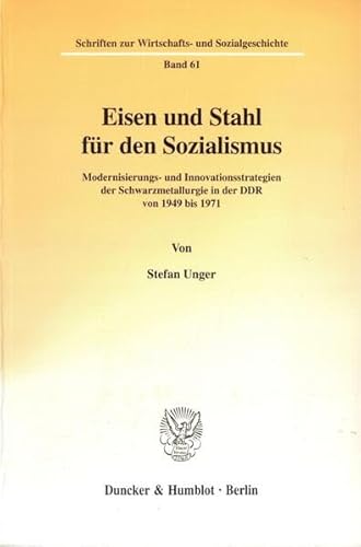 Eisen und Stahl für den Sozialismus.