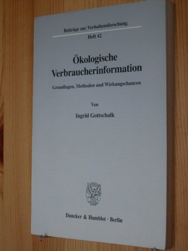 9783428095346: Okologische Verbraucherinformation: Grundlagen, Methoden Und Wirkungschancen