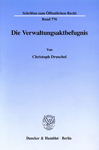 9783428096282: Die Verwaltungsaktbefugnis