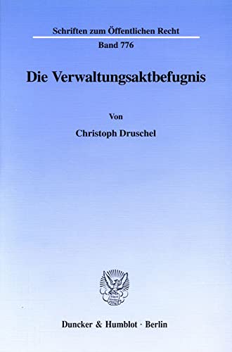9783428096282: Die Verwaltungsaktbefugnis (German Edition)