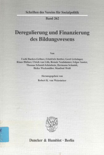9783428097241: Deregulierung und Finanzierung des Bildungswesens.: 262 (Schriften Des Vereins Fur Socialpolitik, 262)