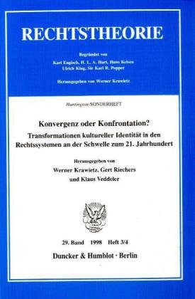 Imagen de archivo de Konvergenz oder Konfrontation? : Transformationen kultureller Identitt in den Rechtssystemen an der Schwelle zum 21. Jahrhundert. a la venta por Kloof Booksellers & Scientia Verlag