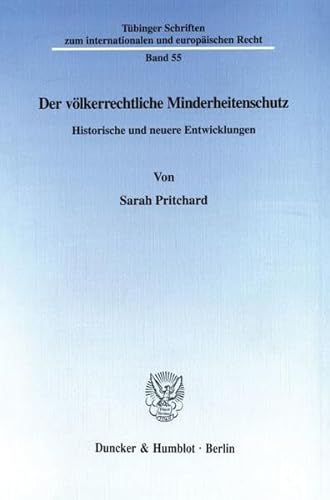 Beispielbild fr Der vlkerrechtliche Minderheitenschutz. Historische und neuere Entwicklungen. zum Verkauf von Antiquariat + Verlag Klaus Breinlich