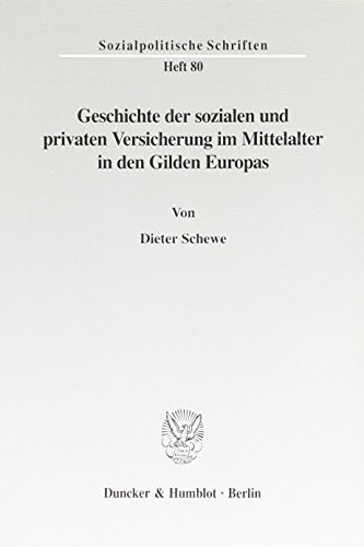 Geschichte der sozialen und privaten Versicherung im Mittelalter in den Gilden Europas.