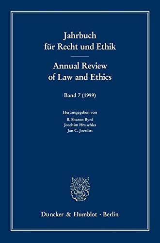 Imagen de archivo de Jahrbuch fr Recht und Ethik/Annual Review of Law and Ethics. Band 7. a la venta por SKULIMA Wiss. Versandbuchhandlung