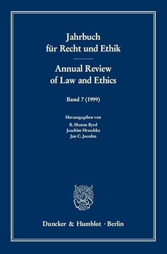 Stock image for Jahrbuch fr Recht und Ethik/Annual Review of Law and Ethics. Band 7. for sale by SKULIMA Wiss. Versandbuchhandlung