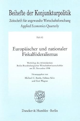 Europäischer und nationaler Fiskalföderalismus : Workshop des Arbeitskreises Berlin-Brandenburgis...