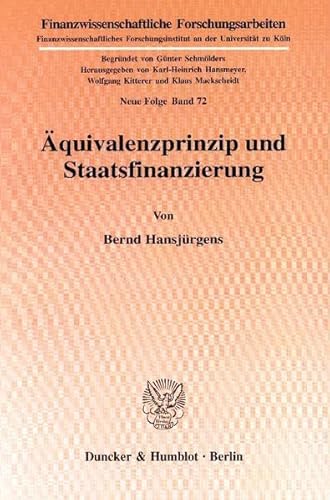 Stock image for quivalenzprinzip und Staatsfinanzierung. for sale by Antiquariat + Verlag Klaus Breinlich