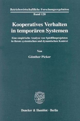 Kooperatives Verhalten in temporären Systemen.