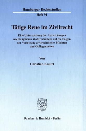 Stock image for Ttige Reue im Zivilrecht. for sale by SKULIMA Wiss. Versandbuchhandlung