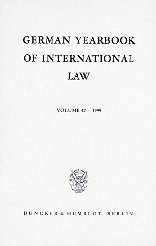 9783428102167: German Yearbook of International Law / Jahrbuch Fur Internationales Recht: Vol. 42 (1999) (German Yearbook of International Law/ Jahrbuch Fur Internationales Recht, 42)