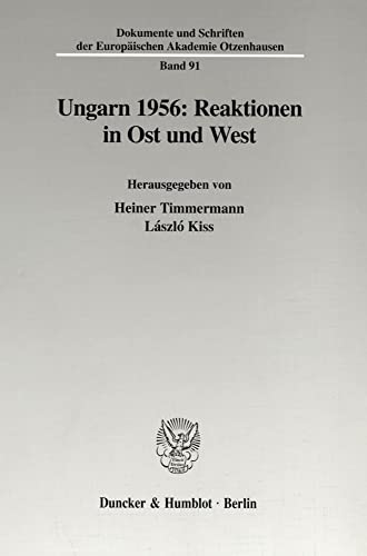 9783428102211: Ungarn 1956: Reaktionen in Ost Und West