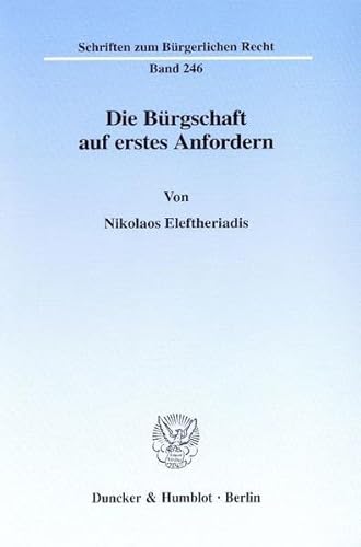 9783428102228: Die Burgschaft Auf Erstes Anfordern