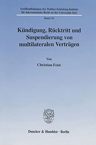 Stock image for Kndigung, Rcktritt und Suspendierung von multilateralen Vertrgen. for sale by Antiquariat  Werner Haschtmann