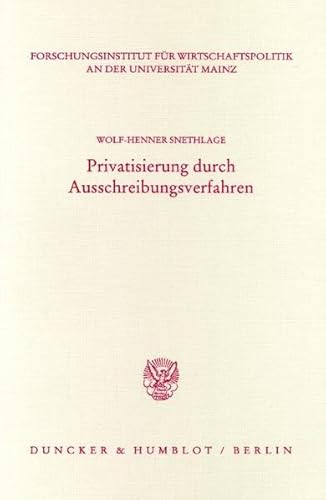 Beispielbild fr Privatisierung durch Ausschreibungsverfahren. zum Verkauf von SKULIMA Wiss. Versandbuchhandlung