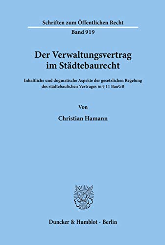 Beispielbild fr Der Verwaltungsvertrag im Stdtebaurecht. zum Verkauf von SKULIMA Wiss. Versandbuchhandlung