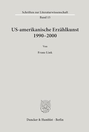 Stock image for US-amerikanische Erzhlkunst 1990-2000. for sale by SKULIMA Wiss. Versandbuchhandlung