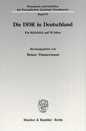 9783428104185: Die Ddr in Deutschland: Ein Ruckblick Auf 5 Jahre: 93 (Dokumente Und Schriften Der Europaischen Akademie Otzenhause)