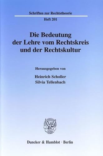 Stock image for Die Bedeutung der Lehre vom Rechtskreis und der Rechtskultur. for sale by Kloof Booksellers & Scientia Verlag