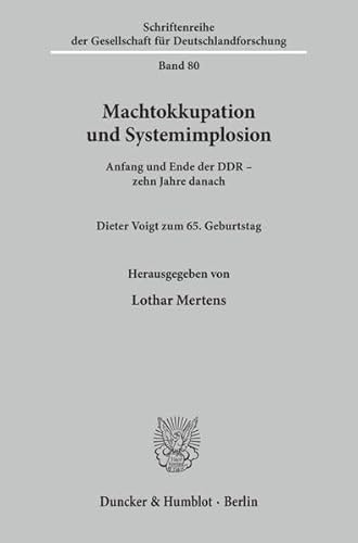 Stock image for Machtokkupation und Systemimplosion. for sale by SKULIMA Wiss. Versandbuchhandlung