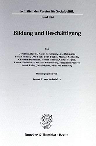 9783428106318: Bildung und Beschäftigung. (Schriften Des Vereins Fur Socialpolitik, 284)