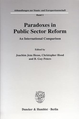 9783428107988: Paradoxes in Public Sector Reform: An International Comparison