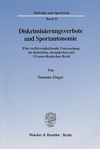 Diskriminierungsverbote und Sportautonomie.