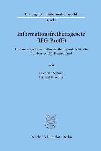 Beispielbild fr Informationsfreiheitsgesetz (IFG-ProfE). zum Verkauf von SKULIMA Wiss. Versandbuchhandlung