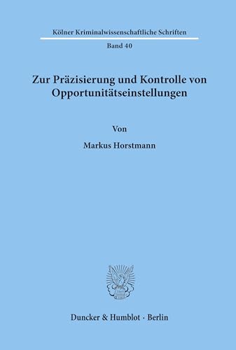 Stock image for Zur Przisierung und Kontrolle von Opportunittseinstellungen. for sale by SKULIMA Wiss. Versandbuchhandlung