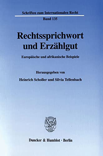 Stock image for Rechtssprichwort und Erzhlgut : europische und afrikanische Beispiele. for sale by Kloof Booksellers & Scientia Verlag