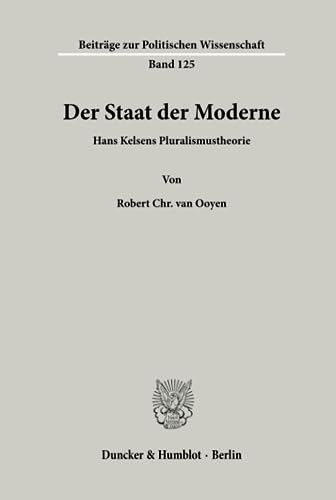 9783428109340: Der Staat der Moderne.: Hans Kelsens Pluralismustheorie.