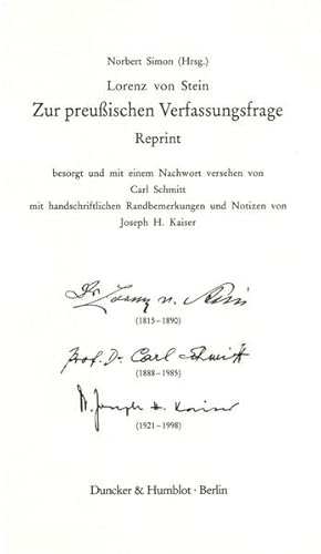 Beispielbild fr Zur preuischen Verfassungsfrage. Reprint. Hrsg. von Norbert Simon. Erstverffentlichung in: Deutsche Vierteljahrs Schrift. Erstes Heft. 1852. Verlegt . und Notizen von Joseph H. Kaiser. zum Verkauf von medimops