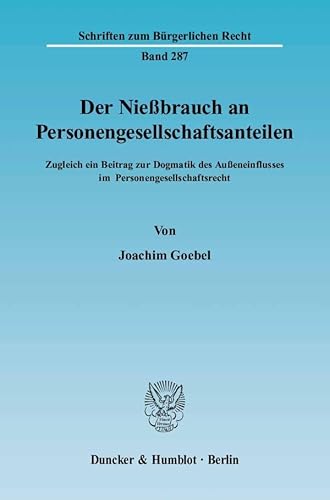 Beispielbild fr Der Niebrauch an Personengesellschaftsanteilen. zum Verkauf von SKULIMA Wiss. Versandbuchhandlung