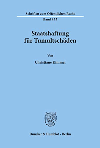 Staatshaftung für Tumultschäden.