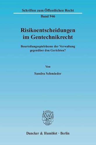 Stock image for Risikoentscheidungen im Gentechnikrecht. for sale by SKULIMA Wiss. Versandbuchhandlung