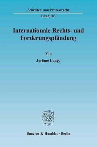 Internationale Rechts- und Forderungspfändung.