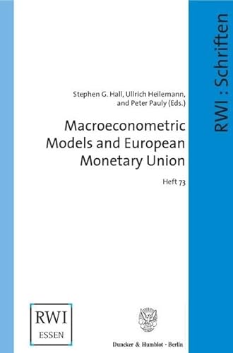 Macroeconometric Models and European Monetary Union. - Stephen G. Hall