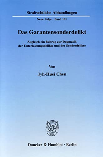 Stock image for Das Garantensonderdelikt. for sale by SKULIMA Wiss. Versandbuchhandlung